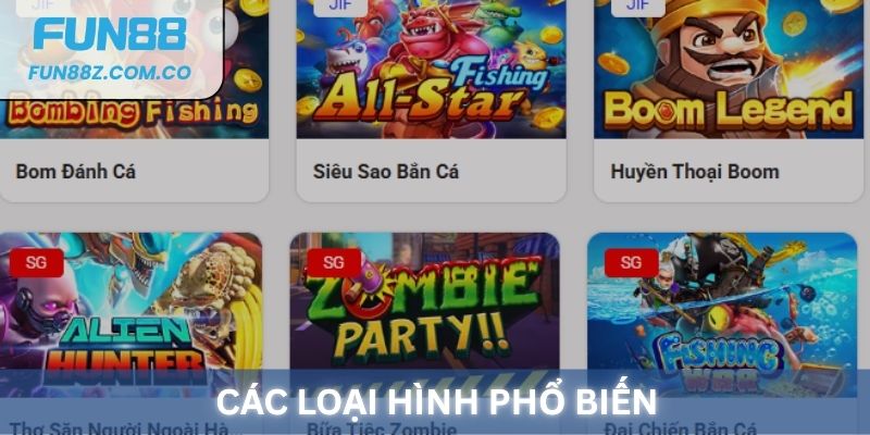 Các loại hình bắn cá phổ biến tại Fun88