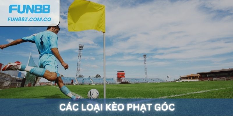 Các loại Kèo Phat Góc phổ biến tại Fun88