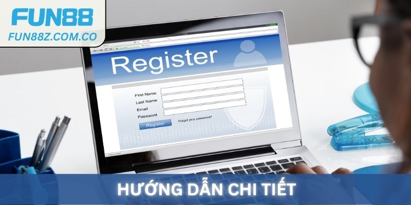 Hướng dẫn đăng ký Fun88 chi tiết